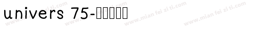 univers 75字体转换